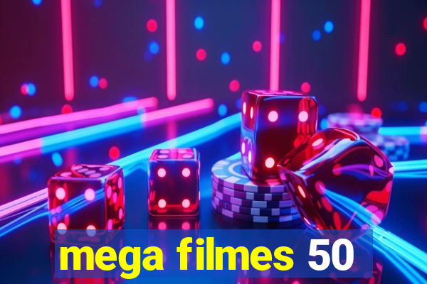 mega filmes 50